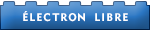 Electron Libre Electron Libre